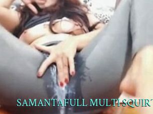 SAMANTAFULL_MULTI_SQUIRT