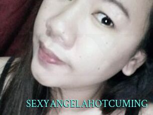 SEXYANGELAHOTCUMING