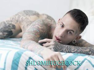 SHLOMIHUGECOCK