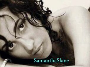 SamanthaSlave