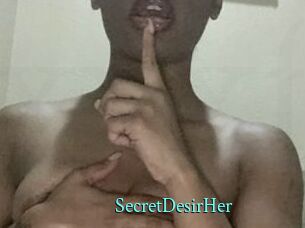 SecretDesirHer