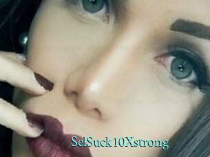 SelSuck10Xstrong xxx Fantasy Land