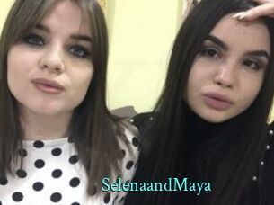 SelenaandMaya