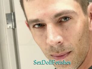 SexDollFetishes xxx Fantasy Land
