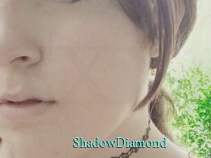 ShadowDiamond