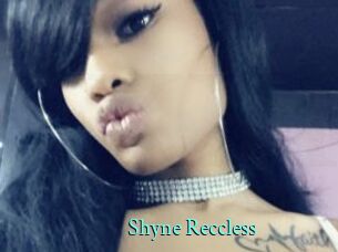 Shyne_Reccless