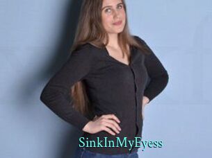 SinkInMyEyess