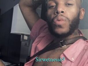 Sirwetness69