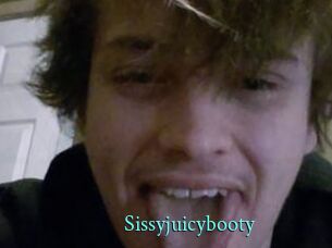 Sissyjuicybooty