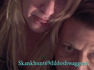Skankhunt69dildoshwaggons