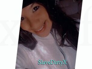 SlaveDirtyX