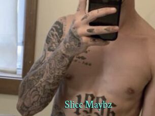 Slicc_Maybz