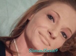 SlimandSexi69