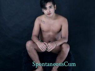 SpontaneousCum