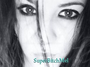 SuperBitchMel