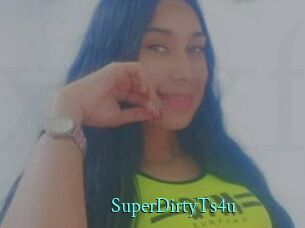 SuperDirtyTs4u