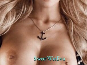 SweetWetEva