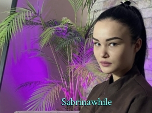 Sabrinawhile