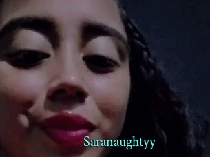 Saranaughtyy