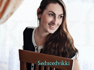 Seducedvikki