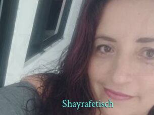Shayrafetisch