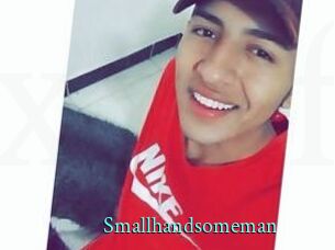 Smallhandsomeman