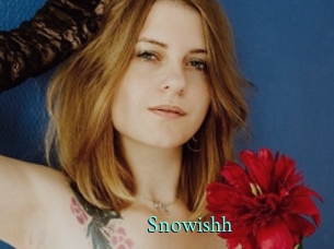Snowishh