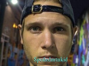 Spoiledmtnkid