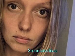 Stramlatochkas