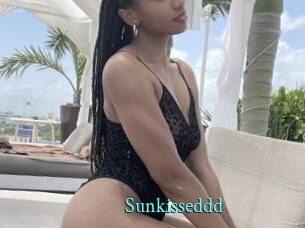 Sunkisseddd