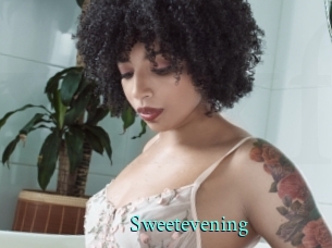 Sweetevening