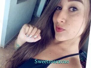 Sweetrosexoxo