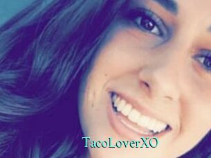 TacoLoverXO