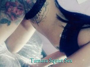 Tamara_Squirt_Sex