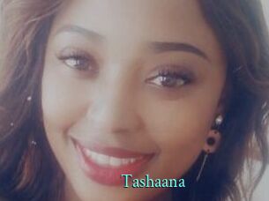 Tashaana