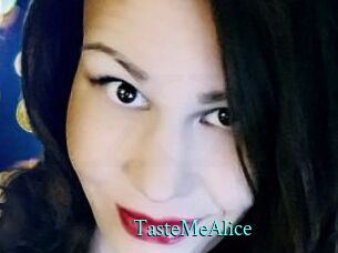 TasteMeAlice