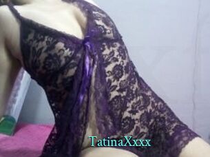 TatinaXxxx