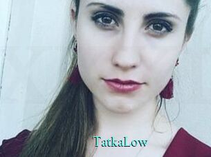 TatkaLow