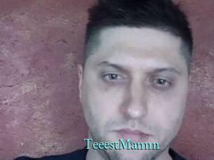 TeeestMannn