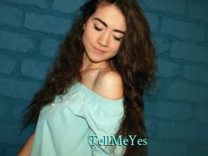 TellMeYes