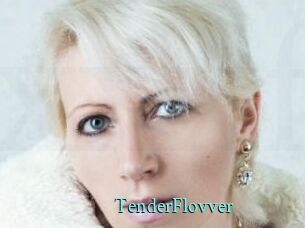TenderFlovver