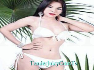 TenderJuicyCumTs