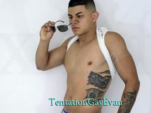 TentationGayEvan