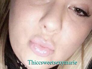 Thiccsweetsexymarie