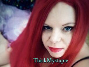 ThickMystique