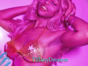 TiffanyDreamm
