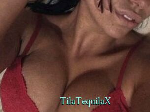 TilaTequilaX