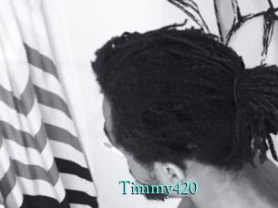 Timmy420
