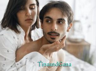 TinaandGana