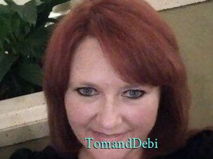 TomandDebi